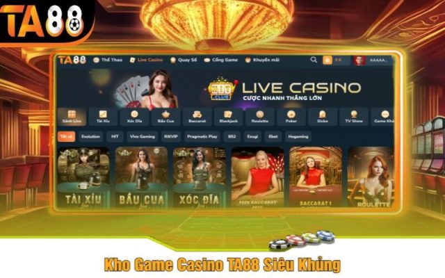 Một số thông tin về sảnh casino TA88