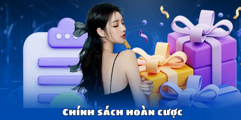 Chính sách hoàn cược